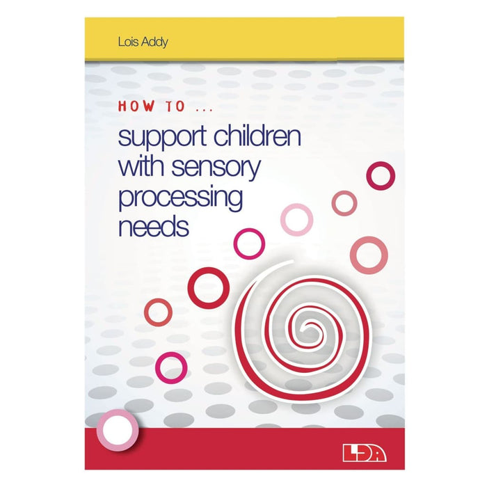 How to Support Children with Sensory Processing Needs